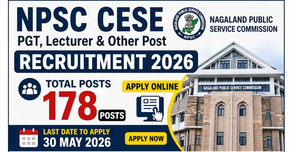 NPSC CESE Recruitment 2026 – Apply Online for 178 PGT, Lecturer & Other Posts
